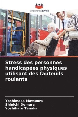 bokomslag Stress des personnes handicapes physiques utilisant des fauteuils roulants