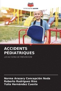 bokomslag Accidents Pdiatriques
