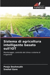 bokomslag Sistema di agricoltura intelligente basato sull'IOT