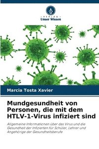 bokomslag Mundgesundheit von Personen, die mit dem HTLV-1-Virus infiziert sind