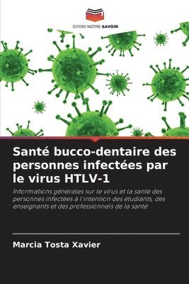 Sant bucco-dentaire des personnes infectes par le virus HTLV-1 1