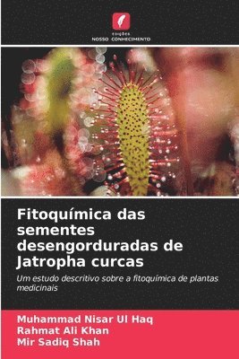 Fitoqumica das sementes desengorduradas de Jatropha curcas 1