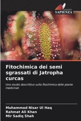 Fitochimica dei semi sgrassati di Jatropha curcas 1