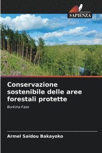 bokomslag Conservazione sostenibile delle aree forestali protette