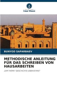 bokomslag Methodische Anleitung Fr Das Schreiben Von Hausarbeiten