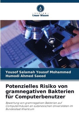 bokomslag Potenzielles Risiko von gramnegativen Bakterien fr Computerbenutzer