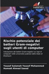 bokomslag Rischio potenziale dei batteri Gram-negativi sugli utenti di computer