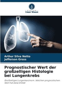 bokomslag Prognostischer Wert der grozelligen Histologie bei Lungenkrebs