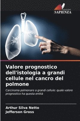 bokomslag Valore prognostico dell'istologia a grandi cellule nel cancro del polmone