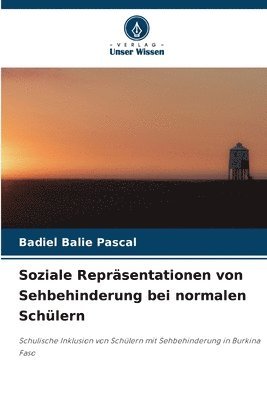 bokomslag Soziale Reprsentationen von Sehbehinderung bei normalen Schlern