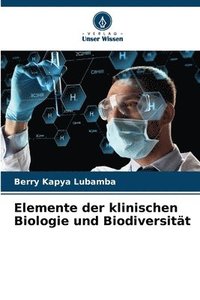 bokomslag Elemente der klinischen Biologie und Biodiversitt