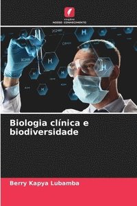 bokomslag Biologia clnica e biodiversidade