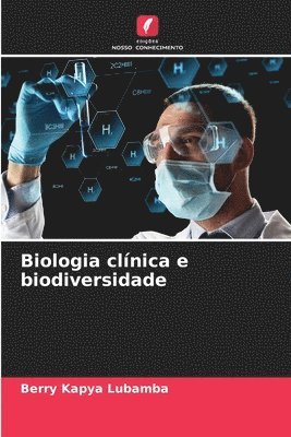 bokomslag Biologia clnica e biodiversidade