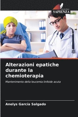 Alterazioni epatiche durante la chemioterapia 1