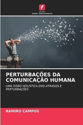 Perturbaes Da Comunicao Humana 1