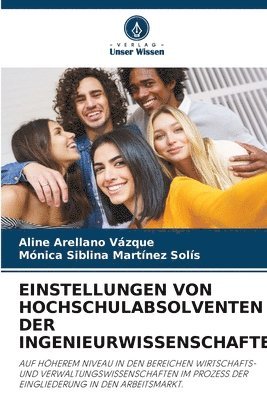 bokomslag Einstellungen Von Hochschulabsolventen Der Ingenieurwissenschaften