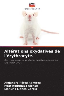 Altrations oxydatives de l'rythrocyte. 1