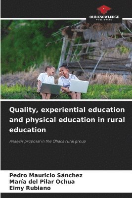 Quality, experiential education and physical education in rural education 1