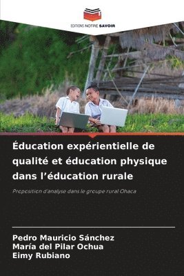 bokomslag ducation exprientielle de qualit et ducation physique dans l'ducation rurale