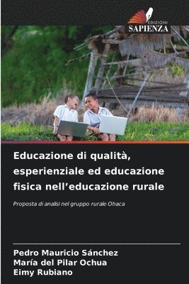 bokomslag Educazione di qualit, esperienziale ed educazione fisica nell'educazione rurale