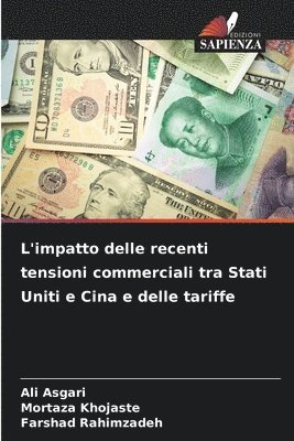 bokomslag L'impatto delle recenti tensioni commerciali tra Stati Uniti e Cina e delle tariffe