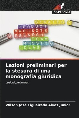 bokomslag Lezioni preliminari per la stesura di una monografia giuridica