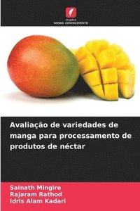 bokomslag Avaliao de variedades de manga para processamento de produtos de nctar