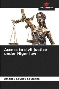 bokomslag Access to civil justice under Niger law