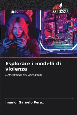 bokomslag Esplorare i modelli di violenza