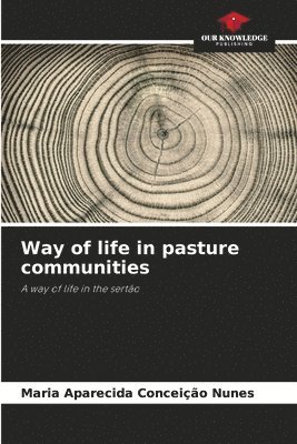 Way of life in pasture communities 1