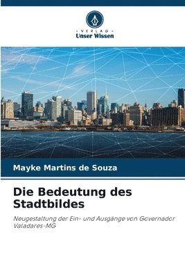 bokomslag Die Bedeutung des Stadtbildes