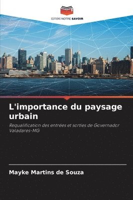 bokomslag L'importance du paysage urbain