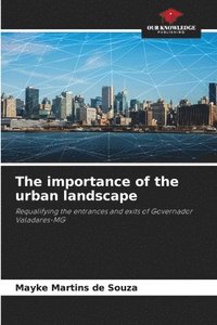 bokomslag The importance of the urban landscape