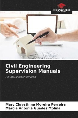 Civil Engineering Supervision Manuals 1