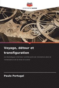 bokomslag Voyage, dtour et transfiguration