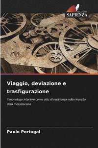 bokomslag Viaggio, deviazione e trasfigurazione