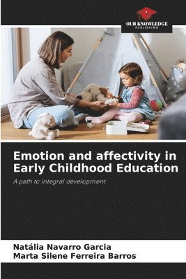 Emotion and affectivity in Early Childhood Education 1