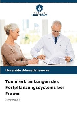 bokomslag Tumorerkrankungen des Fortpflanzungssystems bei Frauen