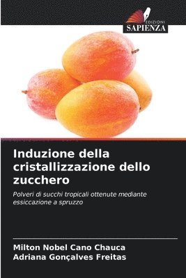 bokomslag Induzione della cristallizzazione dello zucchero