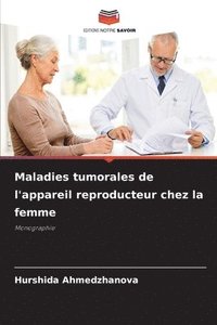 bokomslag Maladies tumorales de l'appareil reproducteur chez la femme