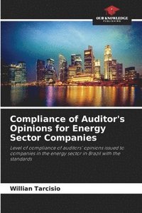 bokomslag Compliance of Auditor's Opinions for Energy Sector Companies