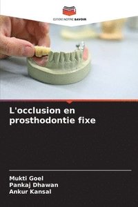 bokomslag L'occlusion en prosthodontie fixe