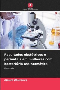 bokomslag Resultados obsttricos e perinatais em mulheres com bacteriria assintomtica