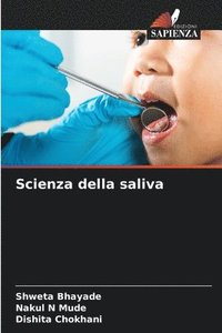 bokomslag Scienza della saliva