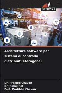 bokomslag Architetture software per sistemi di controllo distribuiti eterogenei