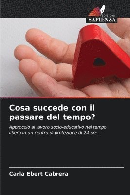 Cosa succede con il passare del tempo? 1