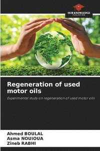 bokomslag Regeneration of used motor oils