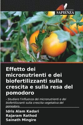 Effetto dei micronutrienti e dei biofertilizzanti sulla crescita e sulla resa del pomodoro 1