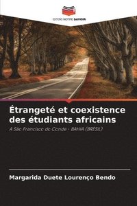 bokomslag tranget et coexistence des tudiants africains