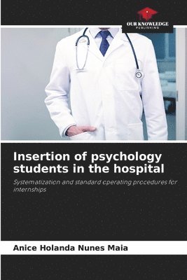Insertion of psychology students in the hospital 1